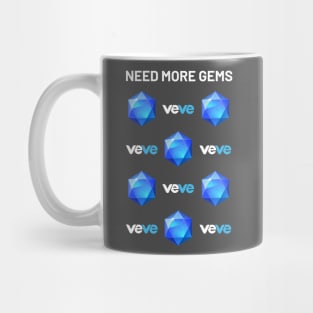 Need More Gems for VeVe NFT Mug